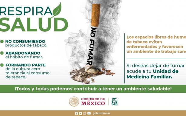 Ofrece IMSS acciones de promoción, educación y tratamiento farmacológico  para prevenir y dejar el tabaquismo